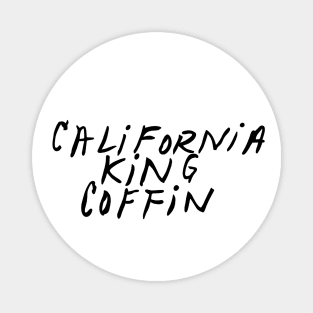 california king coffin Magnet